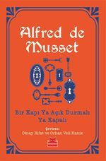 Bir Kapı Ya Açık Durmalı Ya Kapalı