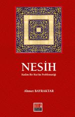 Nesih & Kadim Bir Kur'an Problematiği