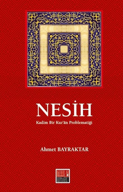 Nesih & Kadim Bir Kur'an Problematiği