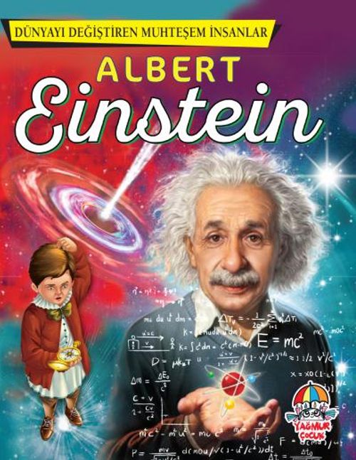 Albert Einstein / Dünyayı Değiştiren Muhteşem İnsanlar