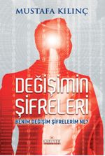 Değişimin Şifreleri & Benim Değişim Şifrelerim Ne?