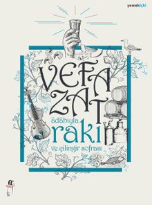 Adabıyla Rakı ve Çilingir Sofrası