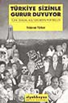 Türkiye Sizinle Gurur Duyuyor
