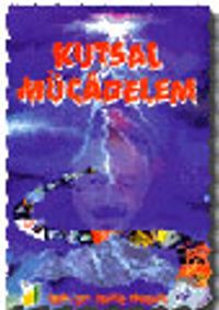 Kutsal Mücadelem