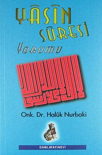 Yasin Suresi Yorumu