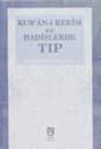 Kur'an-ı Kerim ve Hadislerde Tıp