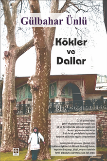 Kökler ve Dallar