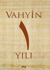 Vahyin 1. Yılı