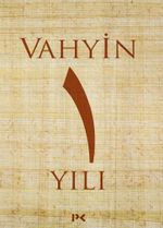 Vahyin 1. Yılı