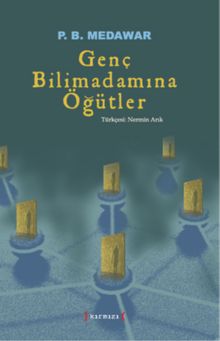 Genç Bilim Adamına Öğütler