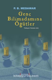 Genç Bilim Adamına Öğütler - Peter Brian Medawar