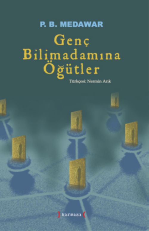 Genç Bilim Adamına Öğütler