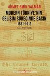 Modern Türkiye’nin Gelişim Sürecinde Basın 1831-1913