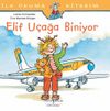 Elif Uçağa Biniyor / İlk Okuma Kitabım