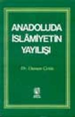 Anadolu'da İslamiyetin Yayılışı