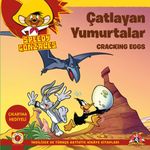 Çatlayan Yumurtalar - Cracking Eggs