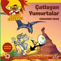 Çatlayan Yumurtalar - Cracking Eggs