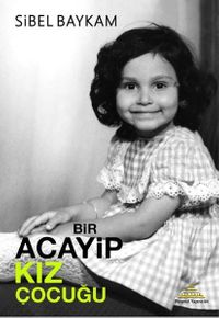 Bir Acayip Kız Çocuğu
