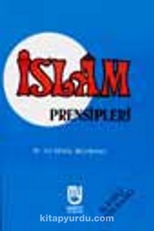 İslam Prensipleri - Dr. Ali Kemal Belviranlı