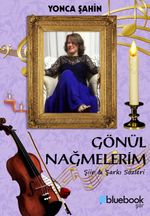 Gönül Nağmelerim