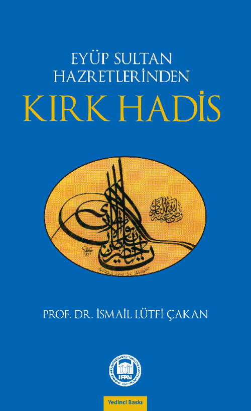 Eyüp Sultan Hazretlerinden Kırk Hadis