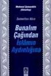 Bunalım &Ccedil;ağından İslamın Aydınlığına / Zulmetten Nura