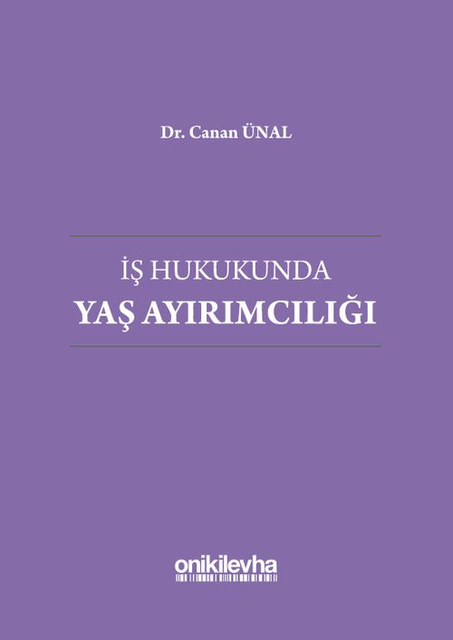 İş Hukukunda Yaş Ayırımcılığı