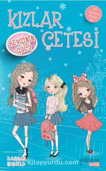 Kızlar Çetesi / Sevginin Gücü - Dagmar Hobfeld