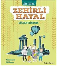 Rüya Takımı 2 / Zehirli Hayal