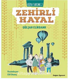 Rüya Takımı 2 / Zehirli Hayal - Gülşah Elikbank