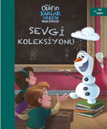 Sevgi Koleksiyonu / Olaf'ın Karlar Ülkesi Macerası