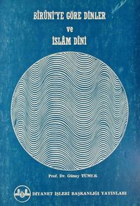 Biruni'ye Göre Dinler ve İslam Dini (1-D-34)