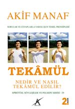 Tekamül Nedir ve Nasıl Tekamül Edilir?