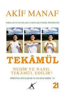 Tekamül Nedir ve Nasıl Tekamül Edilir?