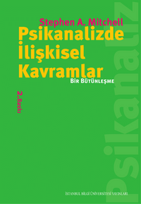 Psikanalizde İlişkisel Kavramlar & Bir Bütünleşme