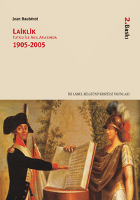 Laiklik & Tutku İle Akıl Arasında (1905-2005)