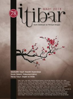 Sayı:78 Mart 2018 İtibar Edebiyat ve Fikriyat Dergisi