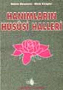 Hanımların Hususi Halleri
