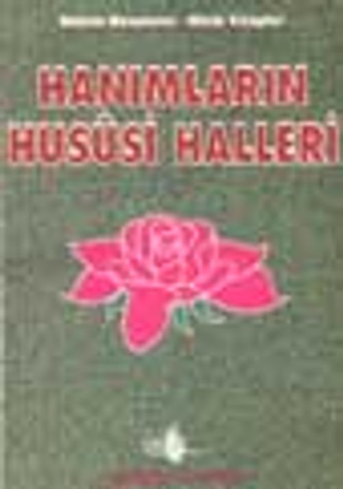 Hanımların Hususi Halleri