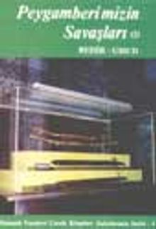 Peygamberimizin Savaşları (1)