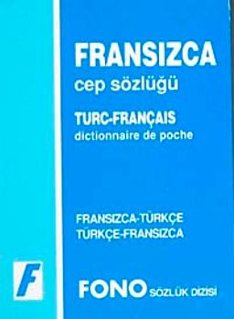 Fransızca Cep Sözlüğü (Fransızca/Türkçe-Türkçe/Fransızca)