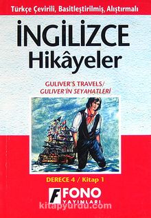 Gülverin Seyahatleri İngilizce Öğrenenler İçin Türkçe Tercümeli Basitleştirilmiş Hikayeler (Derece 4)&&