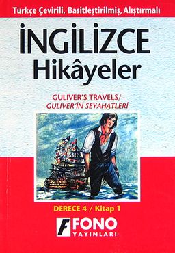 Gülverin Seyahatleri İngilizce Öğrenenler İçin Türkçe Tercümeli Basitleştirilmiş Hikayeler (Derece 4)&&