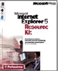 Microsoft  Internet Explorer 5 Resource Kit