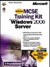 MCSE Training Kit: Microsoft Windows 2000 Server