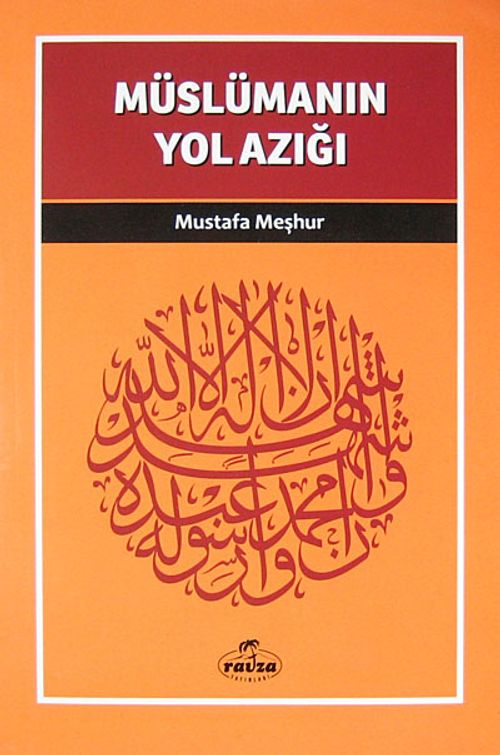 Müslümanın Yol Azığı / Davet Fıkhı Dizisi 3