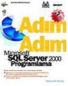 Adım Adım Microsoft SQL Server 2000 Programlama