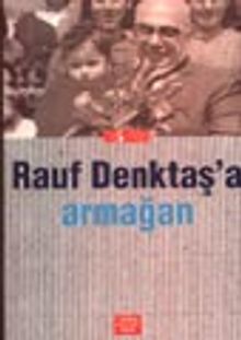 Rauf Denktaş'a Armağan