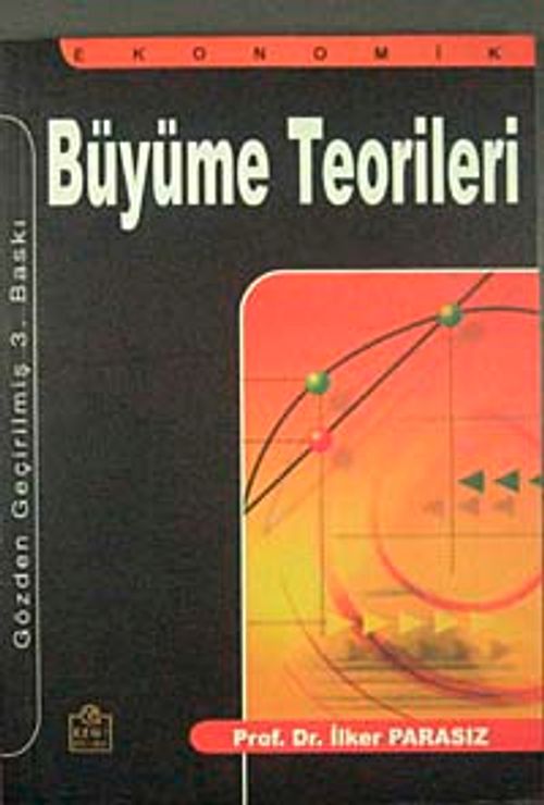 Ekonomik Büyüme Teorileri