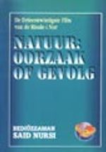 Natuur: Oorzaak Of Gevolg (Tabiat Risalesi) (Hollandaca)